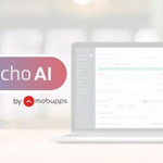 Mobupps 推出 ECHO AI – 自我學習機制 Mobupps 推出 ECHO AI – 自我學習機制